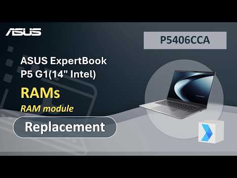 ASUS ExpertBook P5 G1 (14″ Intel) RAMs Replacement  | ASUS SUPPORT