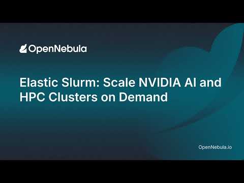 Elastic Slurm: Scale NVIDIA AI and HPC Clusters on Demand