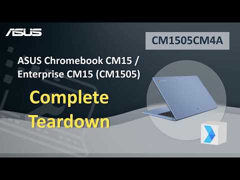 Teardown : ASUS Chromebook CM15 / Enterprise CM15 (CM1505) Teardown video  | ASUS SUPPORT
