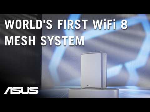 World’s First WiFi 8 Mesh System | ASUS ZenWiFi BN12