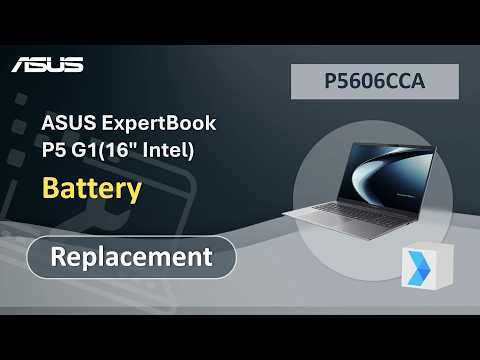 ASUS ExpertBook P5 G1 (16″ Intel) Battery Replacement  | ASUS SUPPORT