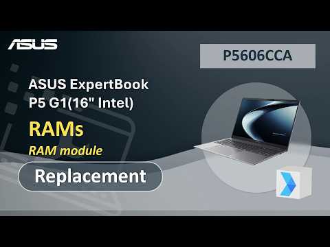 ASUS ExpertBook P5 G1 (16″ Intel) RAMs Replacement  | ASUS SUPPORT