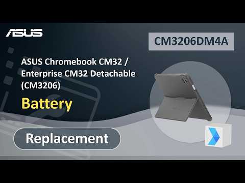 ASUS Chromebook CM32 / Enterprise CM32 Detachable (CM3206) Battery Replacement  | ASUS SUPPORT