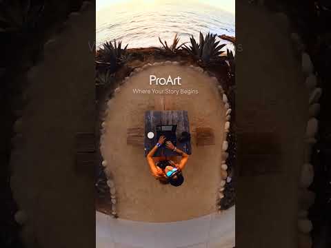 Anywhere Inspiration Strikes | Where Your Story Begins with ASUS ProArt