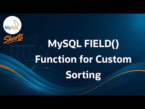 MySQL FIELD() Function for Custom Sorting
